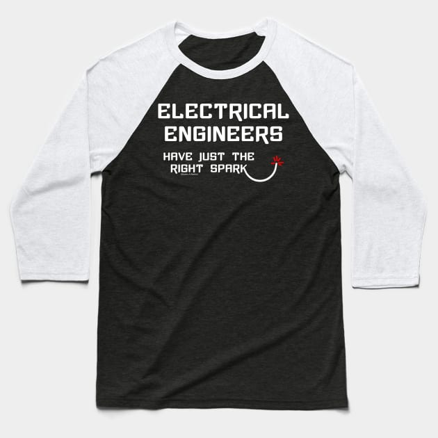 Electrical Engineering Right Spark White Text Baseball T-Shirt by Barthol Graphics